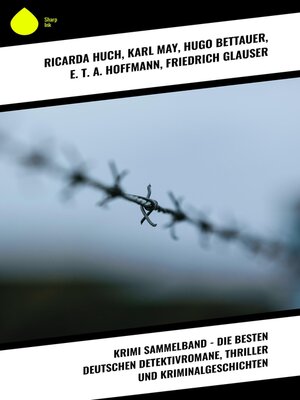 cover image of Krimi Sammelband--Die besten deutschen Detektivromane, Thriller und Kriminalgeschichten
